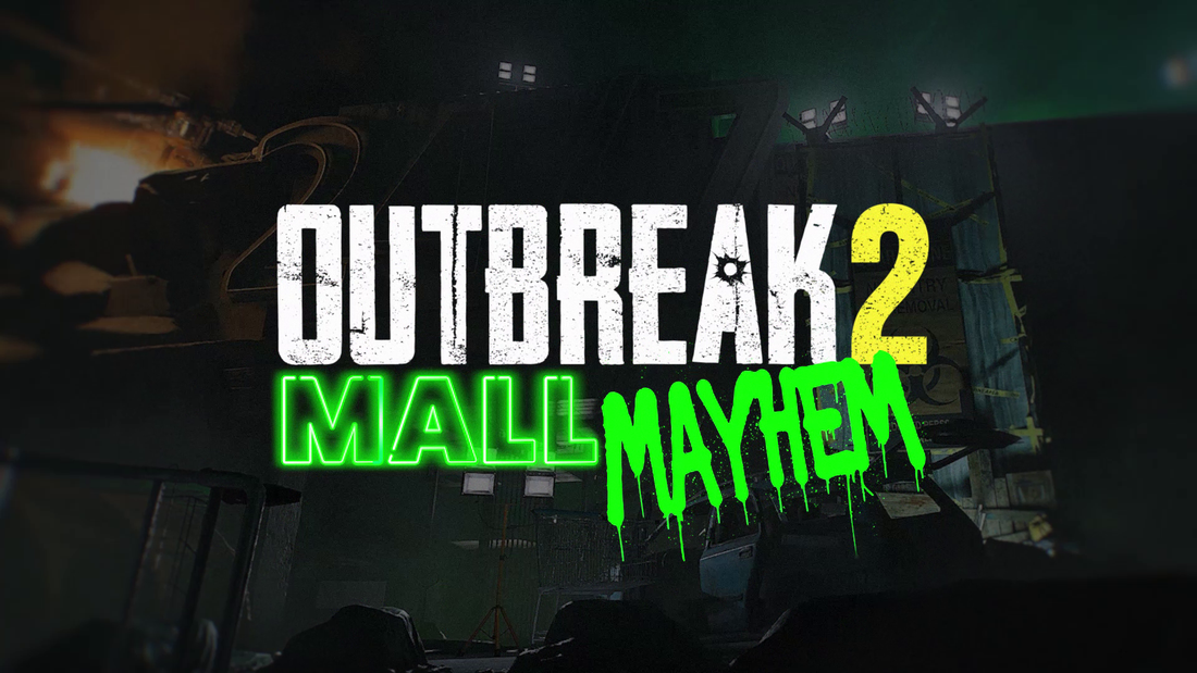 Load video: Outbreak 2 Mall Mayhem